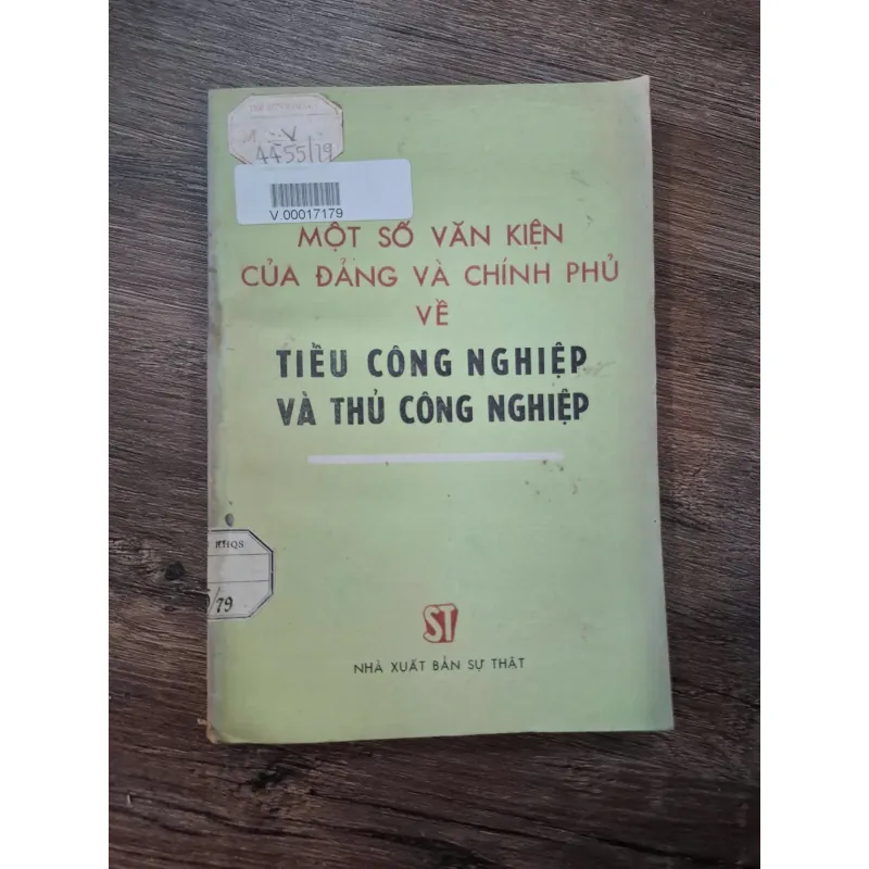 Một số Văn kiện của Đảng và Chính phủ về Tiểu Công nghiệp và Thủ Công nghiệp 718403