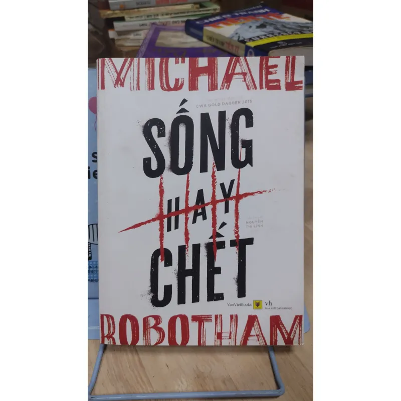 Sách: Sống hay chết - TG: Bobotham (A3) 1026799