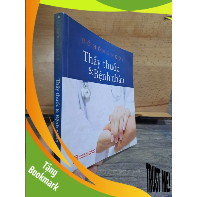 (TẶNG BOOKMARK) Thầy thuốc và bệnh nhân Đỗ Hồng Ngọc 2019 (có chữ ký) mới 90% RBK.TN1006 952884