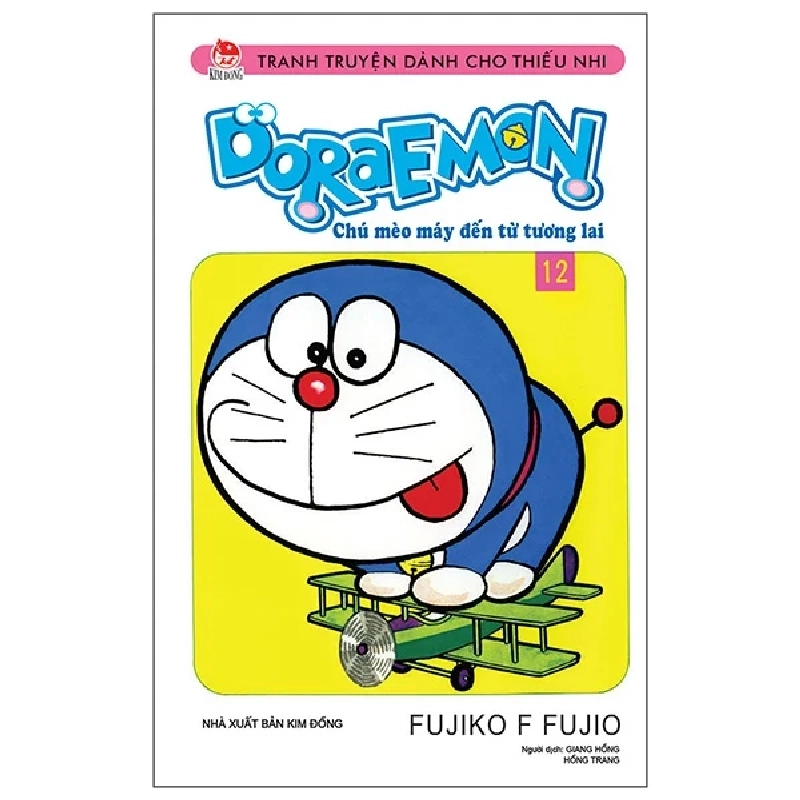 Doraemon - Chú Mèo Máy Đến Từ Tương Lai - Tập 12 - Fujiko F Fujio (Mới 100%) Truyện tranh, NXB Kim Đồng - SÁCH ĐẠI HỌC 488222