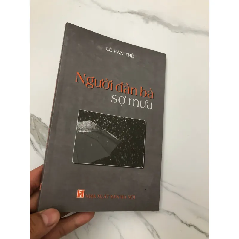 Người Đàn Bà Sợ Mưa – Tác giả: Lê Văn Thể 601060