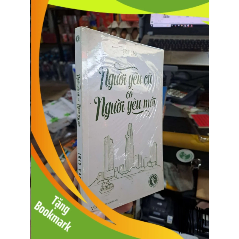 (TẶNG BOOKMARK) Người Yêu Cũ Có Người Yêu Mới - Iris Cao - 2014 mới 80% ố có chữ ký tác giả - VĂN HỌC - RBK3012 949109