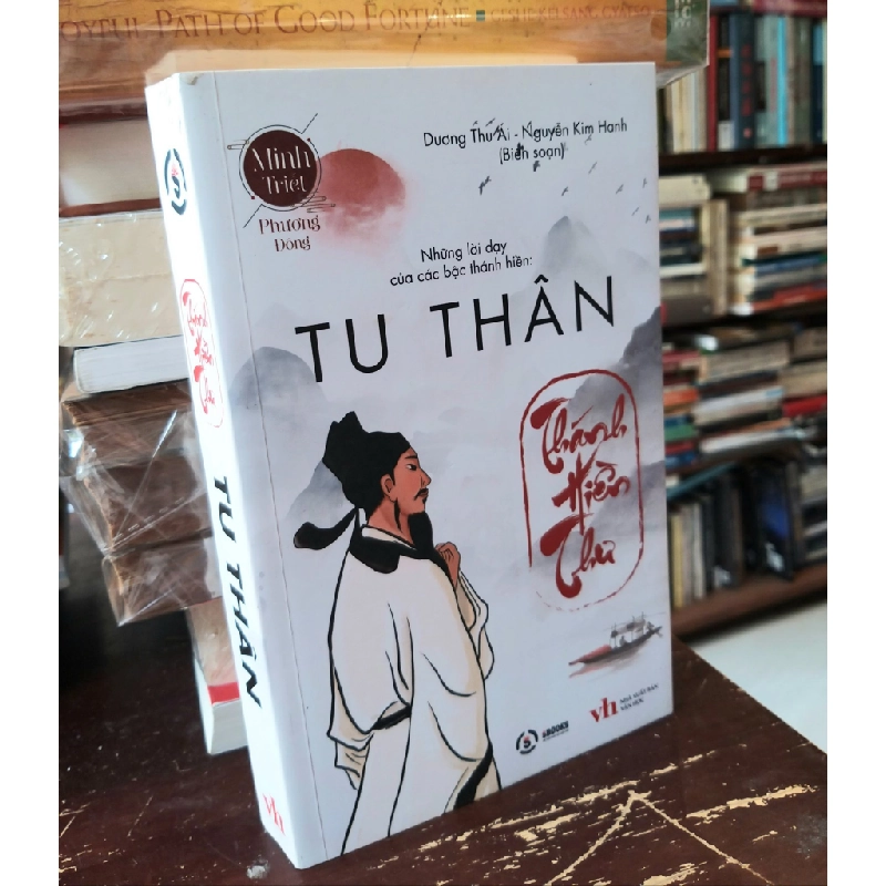 Thánh Hiền Thư: Những lời dạy của các bậc thánh hiền - Dương Thu Ái & Nguyễn Kim Hanh 360448