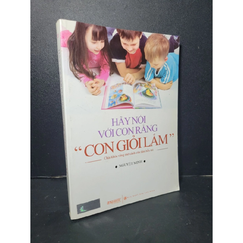 [Phiên Chợ Sách Cũ] Hãy nói với con rằng "con giỏi lắm" 2013 - Nguyệt Minh 0506 466999