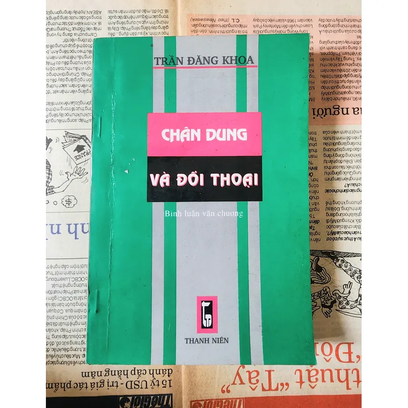 Bình luận văn chương: CHÂN DUNG & ĐỐI THOẠI (Trần Đăng Khoa) 739425