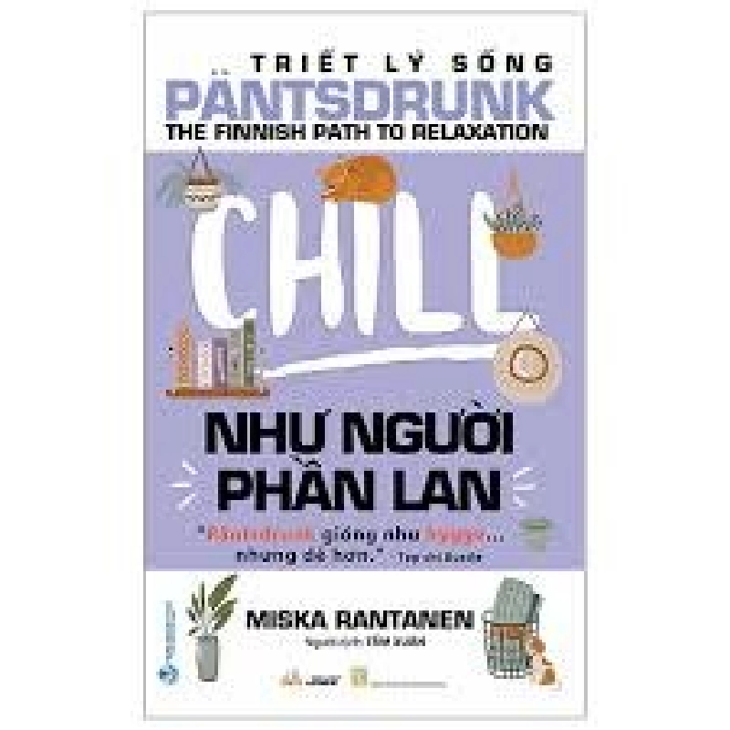 Chill như người Phần Lan mới 100% HCM.PO Miska Rantanen 180116