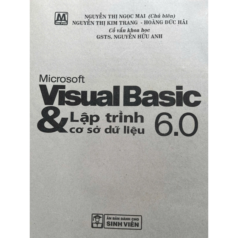 MICROSOFT VISUAL BASIC  6.0 & LẬP TRÌNH CƠ SỞ DỮ LIỆU 534055
