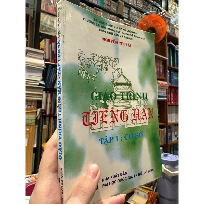 Giáo trình tiếng Hán - Nguyễn Tri Tài 976285