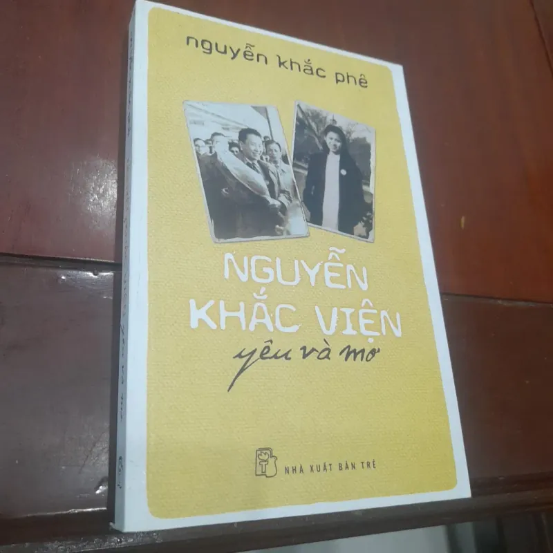 nguyễn khắc phê - NGUYỄN KHẮC VIỆN, yêu và mơ 753076