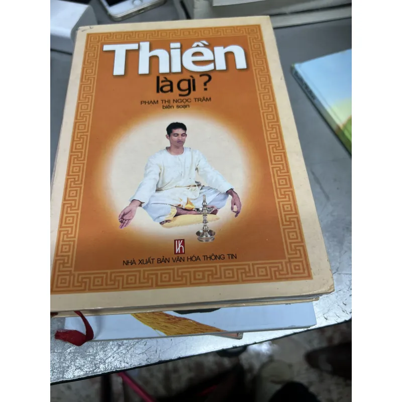 THIỀN LÀ GÌ? – HÀNH TRÌNH TÌM VỀ SỰ AN YÊN 977475