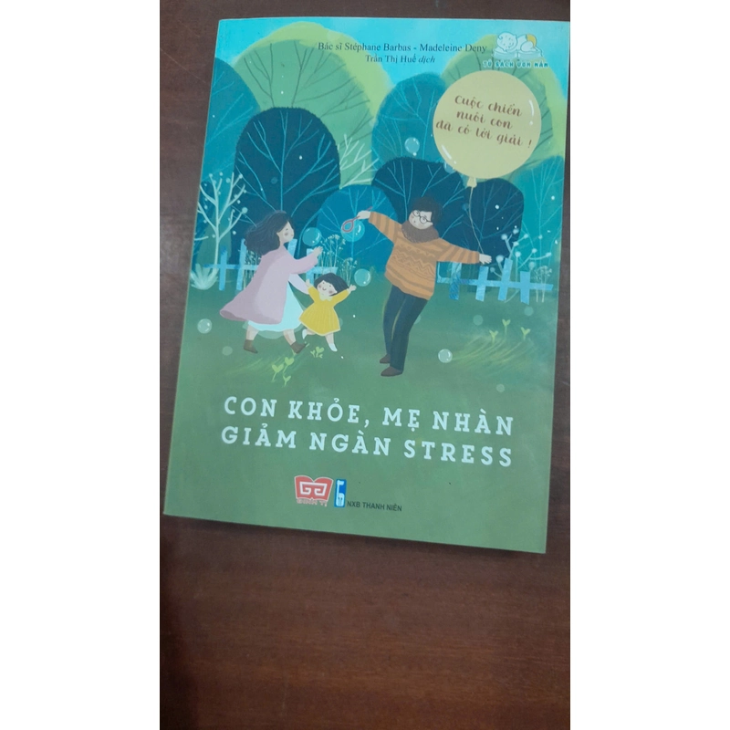 CON KHOẺ, MẸ NHÀN GIẢM NGÀN STRESS 278883