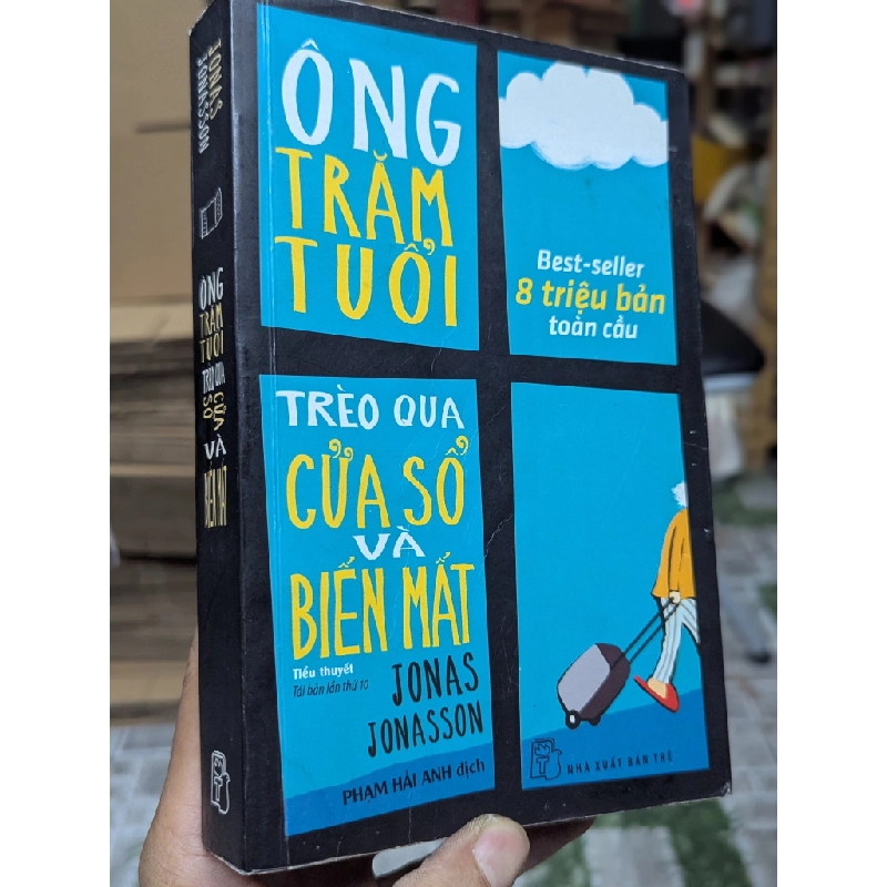 Ông trăm tuổi và trèo qua cửa số và biến mất - Jonas Jonasson 127289