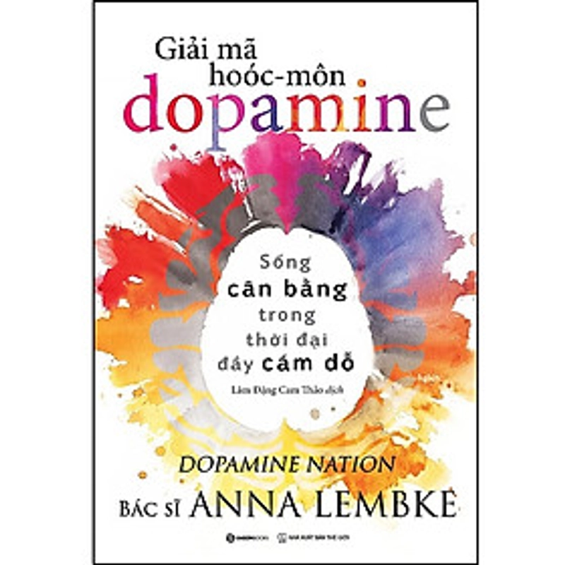 Giải mã Hoóc-môn Dopamine 540286