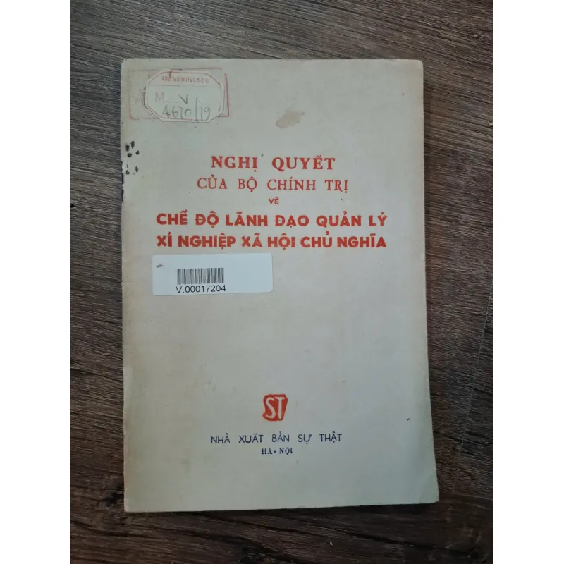 Nghị quyết của Bộ Chính trị về Chế độ lãnh đạo quản lý xí nghiệp xã hội chủ nghĩa 718399