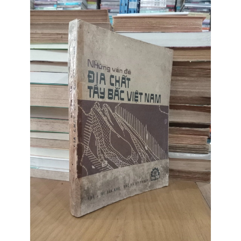 Những vấn đề địa chất Tây Bắc Việt Nam - Tổng Cục Địa Chất, Liên Đoàn Bản Đồ Địa Chất 1041381