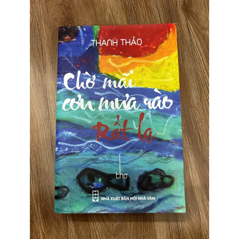 Chờ mãi cơn mưa rào rất lạ (Thơ) –Thanh Thảo - giá bìa 120k 761276