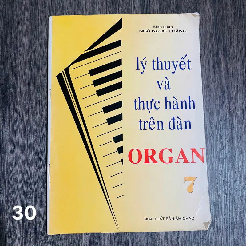 Lý thuyết và Thực hành trên đàn Organ - Ngô Ngọc Thắng( biên soạn )#HATRA 558765
