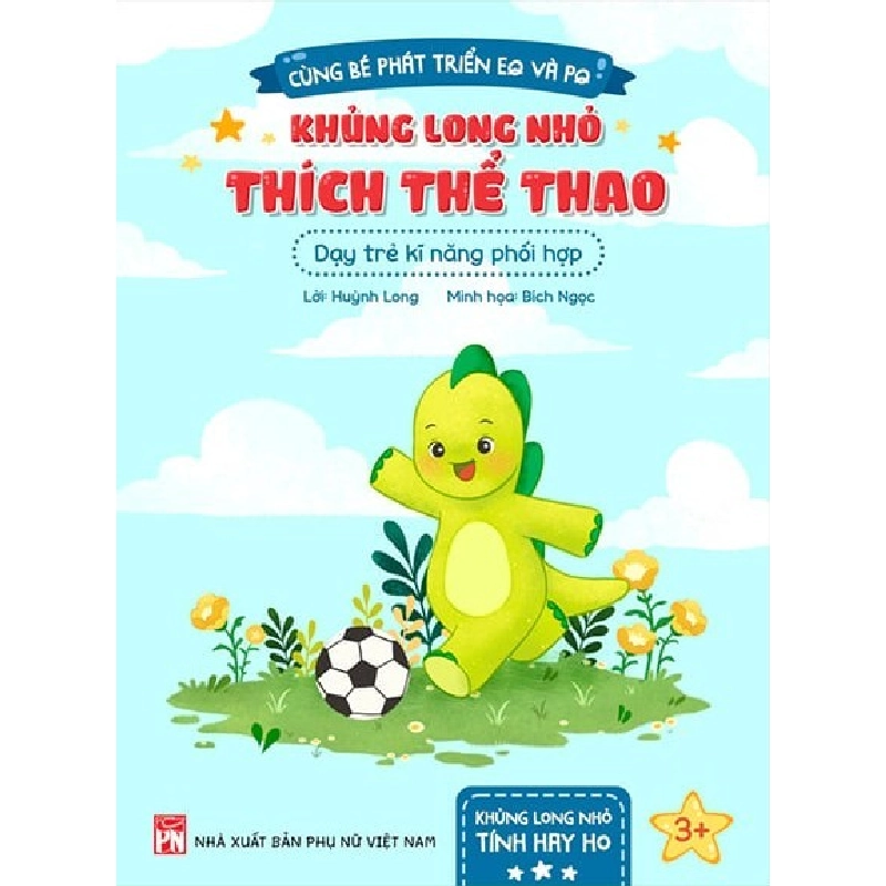 Khủng long nhỏ thích thể thao - Dạy trẻ kỹ năng phối hợp - Huỳnh Long STB3044 Mẹ và bé 535719