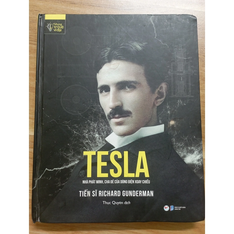 Tesla - Nhà phát minh, cha đẻ của dòng điện xoay chiều 479474