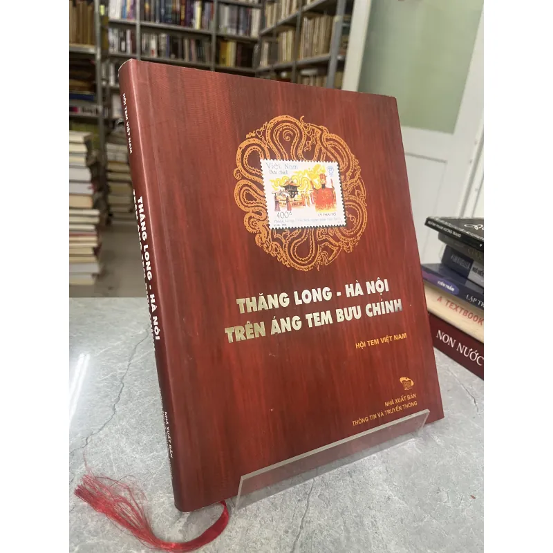 THĂNG LONG HÀ NỘI TRÊN ÁNG TEM BƯU CHÍNH  787508
