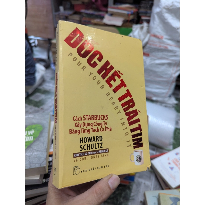 Dốc hết trái tim - Howard Schultz 198682