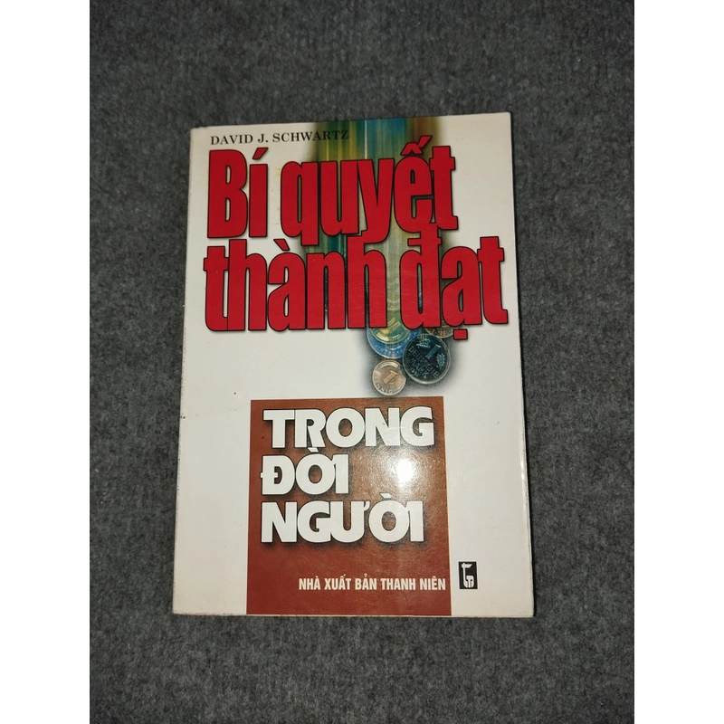 BÍ QUYẾT THÀNH ĐẠT TRONG ĐỜI NGƯỜI 472317