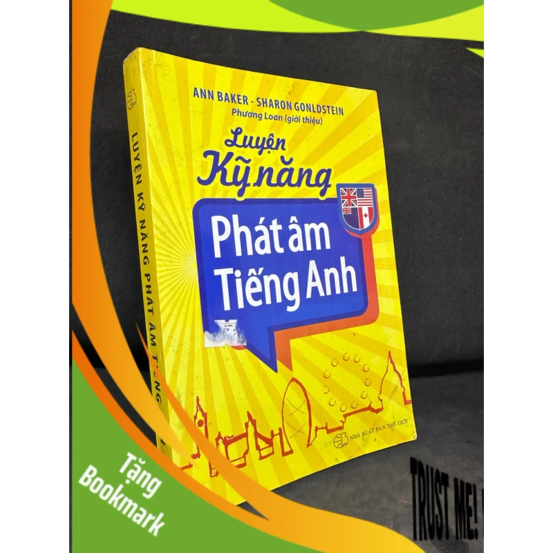 (TẶNG BOOKMARK) Luyện Kỹ Năng Phát Âm Tiếng Anh, Ann Baker, Mới 70% (Ố Nhẹ), 2015 RBK0609 947374