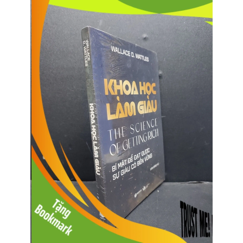(TẶNG BOOKMARK) Khoa học làm giàu - Bí mật để đạt được sự giàu có bền vững mới 100% RBK1906 Wallace D. Wattles SÁCH KỸ NĂNG 946029