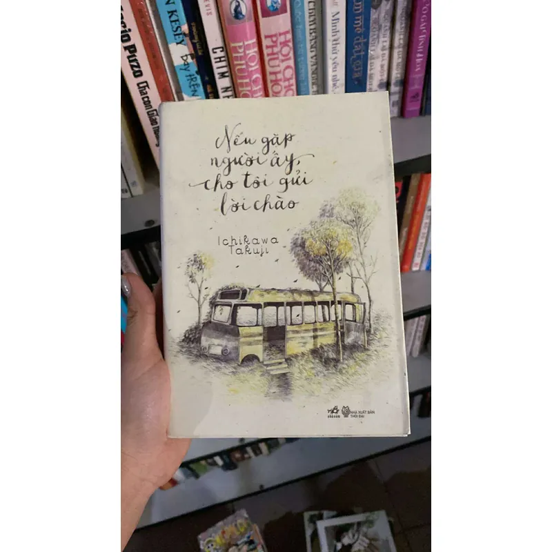 Nếu gặp người ấy cho tôi gửi lời chào  602005