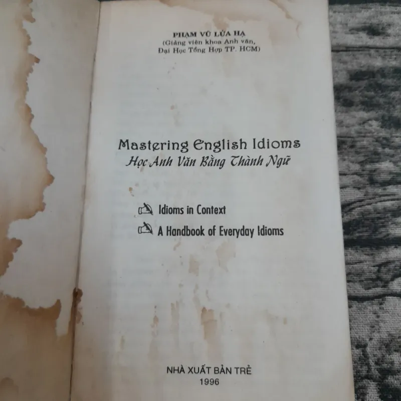 TG Phạm Vũ Lửa Hạ. Master Eng Idioms. Học tiếng Anh bằng Thành Ngữ. Bản 1996 761585