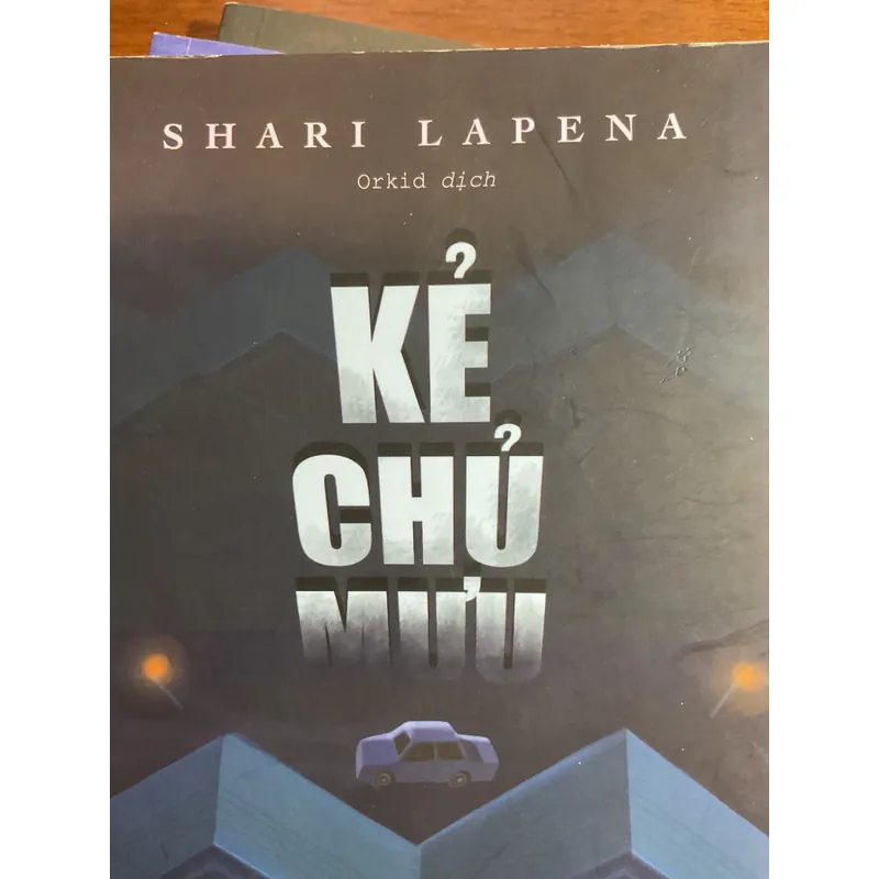 [HÌNH SỰ - BẮT CÓC] Kẻ chủ mưu - Shari Lapena 695926