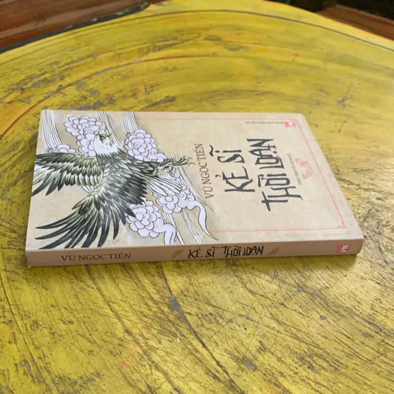 KẺ SĨ THỜI LOẠN - VŨ NGỌC TIẾN 744797