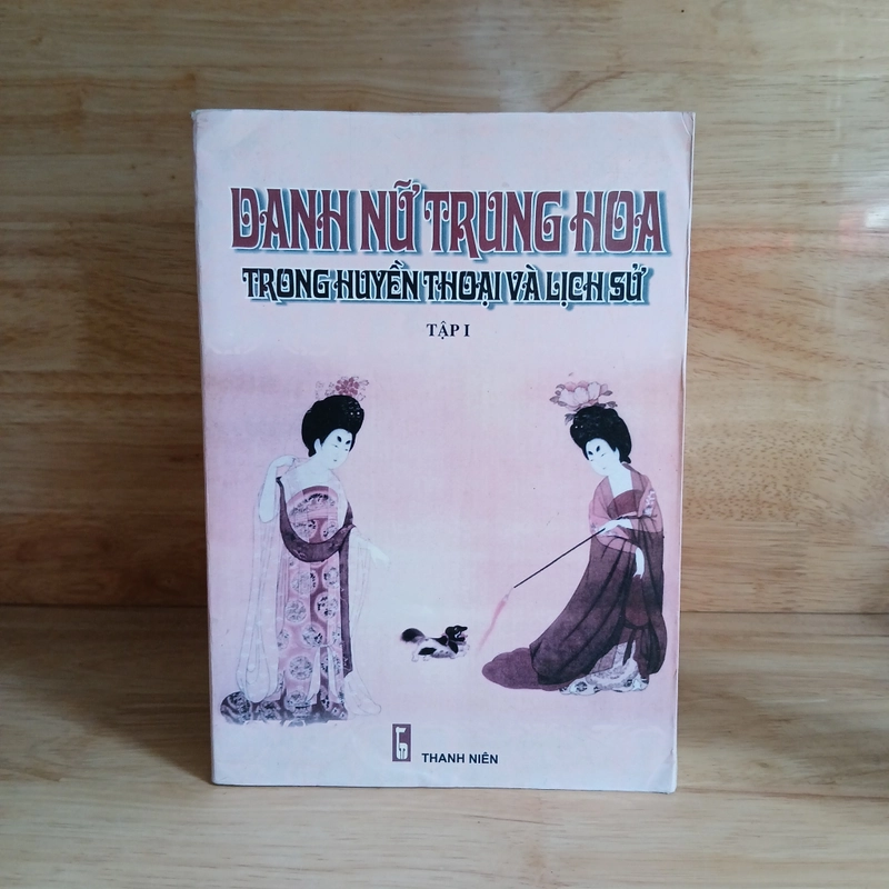 Danh Nữ Trung Hoa Trong Huyền Thoại Và Lịch Sử (Bộ 2 Tập) 305194