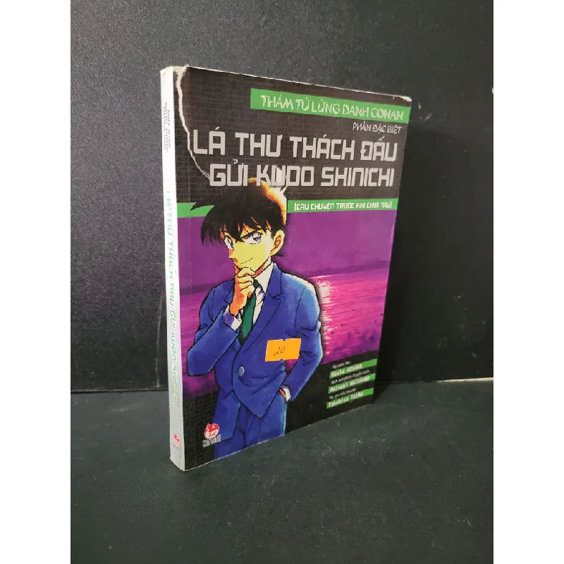 Lá thư thách đấu gửi Kudo Shinichi Thám tử lừng danh Conan phần đặc biệt (câu chuyện trước khi chia tay) mới 60% bẩn bìa, ố vàng, rách bìa, rách trang 2014 Gosho Aoyama - Mutsuki Watanabe - Takahisa Taira HCM1604 VĂN HỌC Blogmeo 27525 584252