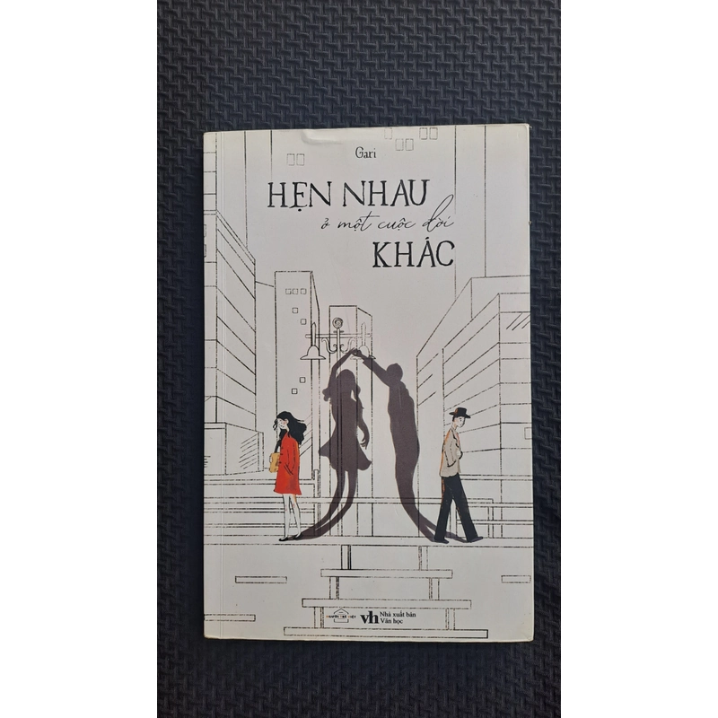 Hẹn nhau ở một cuộc đời khác - Gari  541706