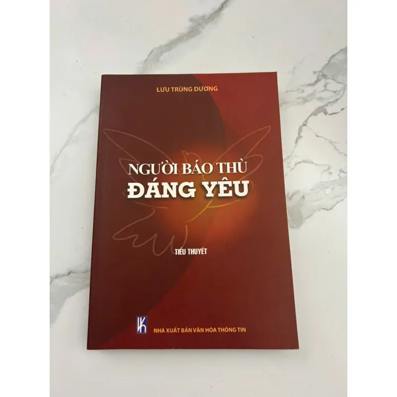 Người Báo Thù Đáng Yêu – Tiểu Thuyết – Tác giả: Lưu Trùng Dương 601303