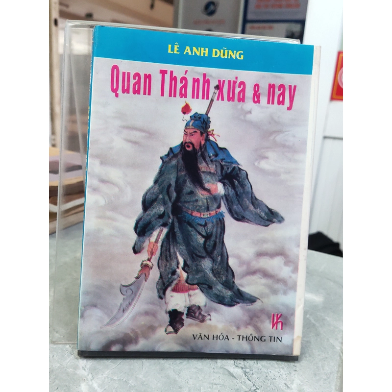 QUAN THÁNH XƯA VÀ NAY - LÊ ANH DŨNG 326445