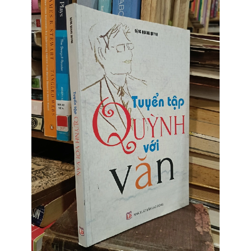 Tuyển tập Quỳnh với văn - Đặng Quang Quỳnh 449638
