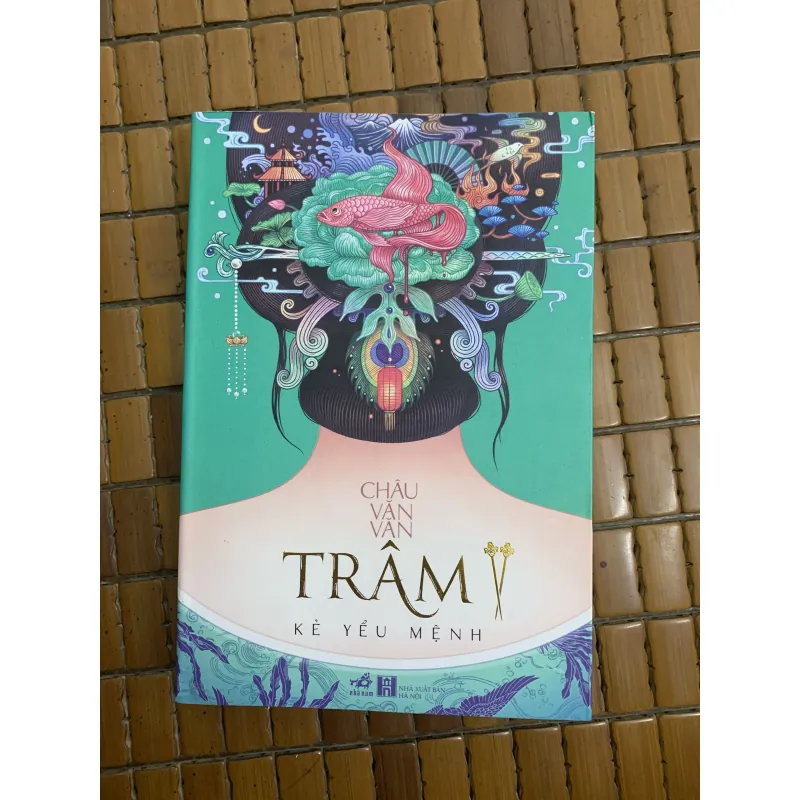 Trâm - Châu Văn Văn (Nữ hoạn quan, Kẻ yểu mệnh, Tình lang hờ, Chim liền cành) 785722