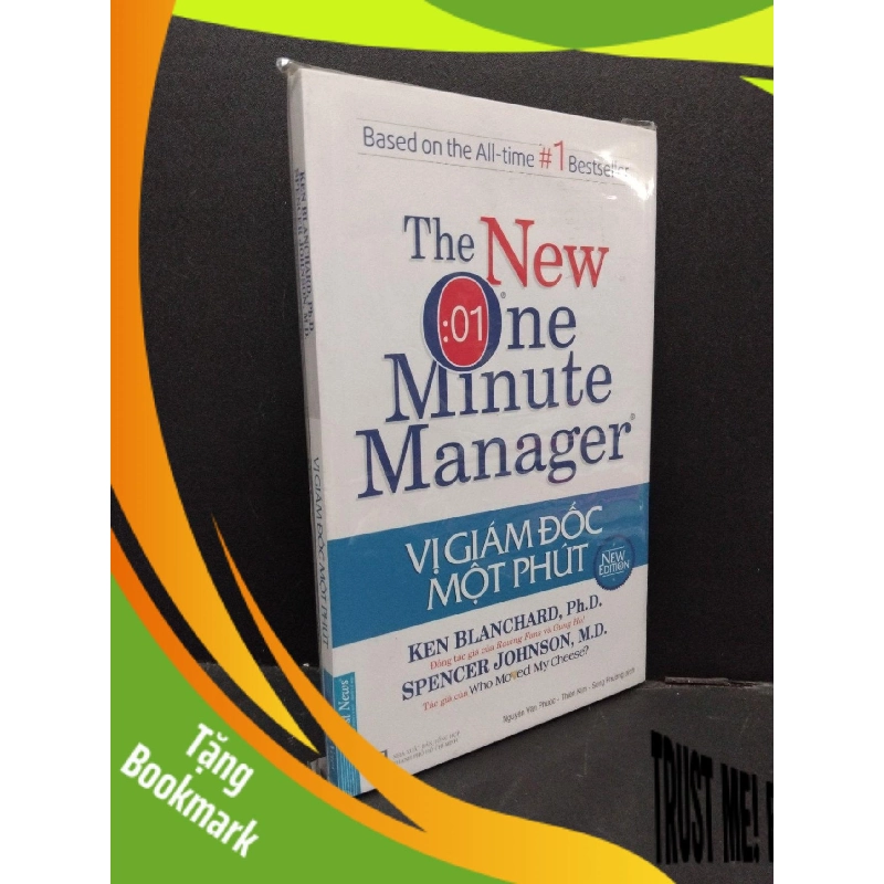 (TẶNG BOOKMARK) Vị giám đốc một phút (có seal) mới 80% ố RBK1209 Ken Blanchard, Ph. D. & Spencer Johnson,M.D QUẢN TRỊ 956217