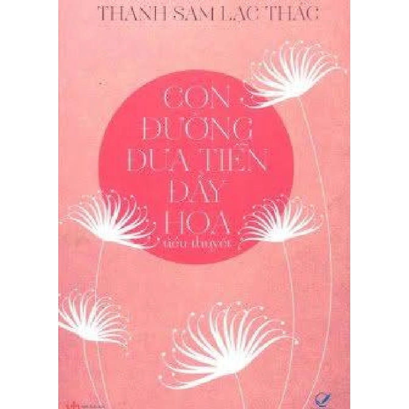 Con Đường Đưa Tiễn Đầy Hoa - Thanh Sam Lạc Thác ASB.PO Oreka Blogmeo 230225 395331