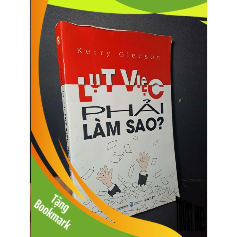 (TẶNG BOOKMARK) Lụt việc phải làm sao - Gleeson - 2012 mới 70% ố ẫm - KỸ NĂNG - RBK0111 947358