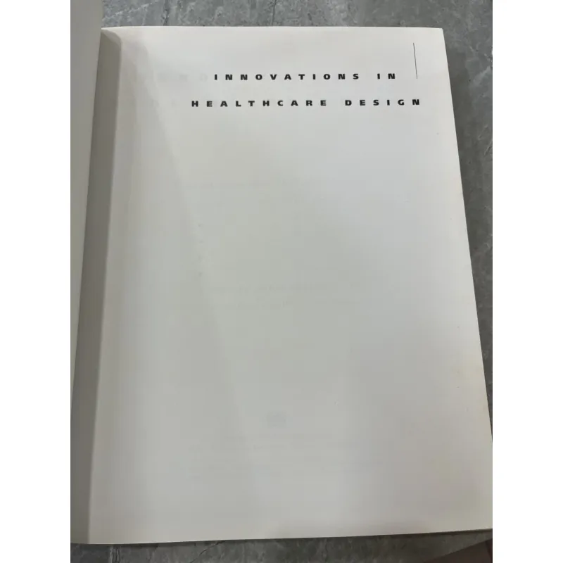 INNOVATIONS IN HEALTHCARE DESIGN - SARA O MARBERRY 795495