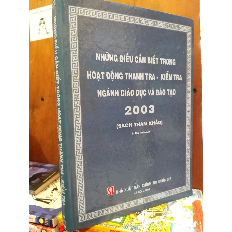 Những điều cần biết trong hoạt động thanh tra - kiểm tra ngành giáo dục và đào tạo 2003 738404