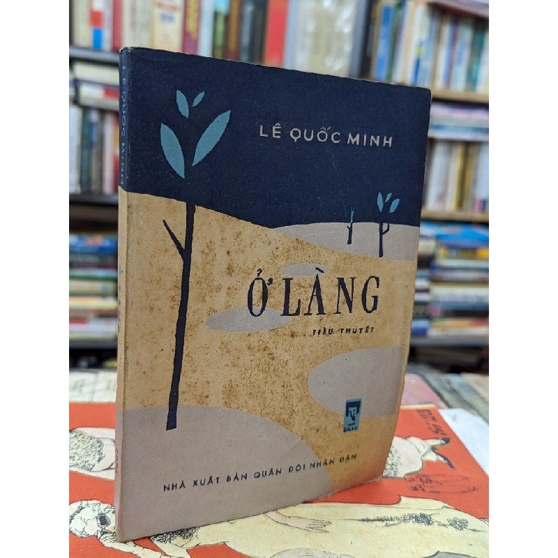 Ở làng - Lê Quốc Minh 126592