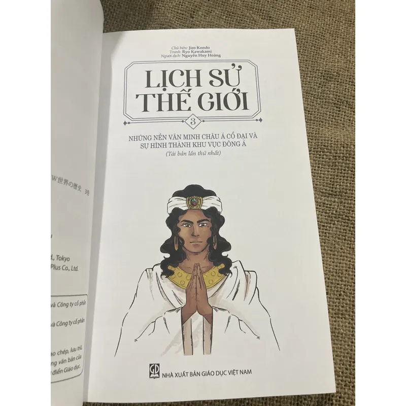 LỊCH SỬ THẾ GIỚI - NHỮNG NỀN VĂN MINH CHÂU Á CỔ ĐẠI VÀ SỰ HÌNH THÀNH KHU VỰC ĐÔNG Á 714651