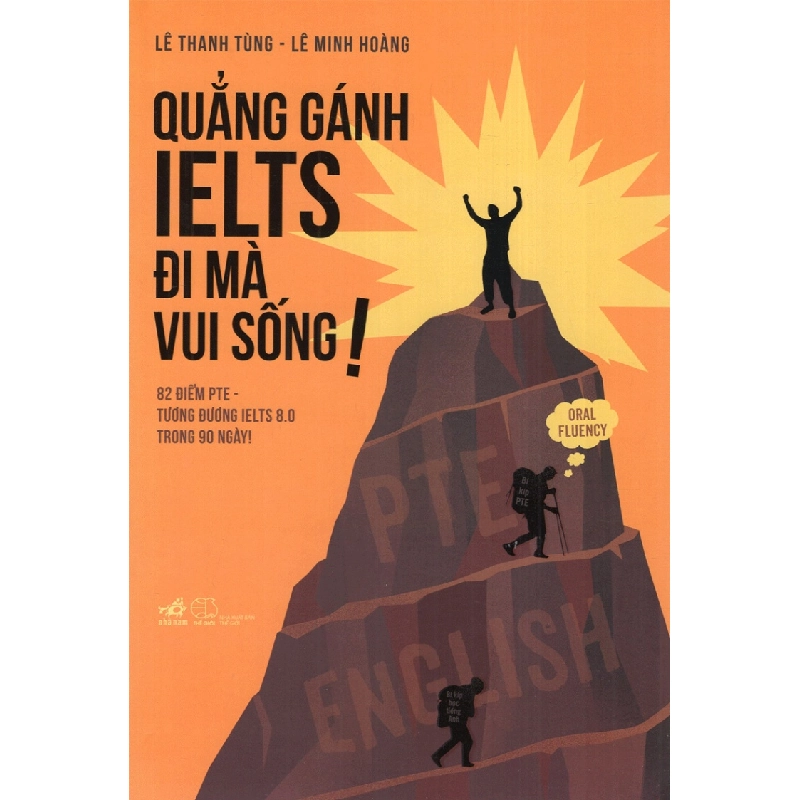 Quẳng Gánh IELTS Đi Mà Vui Sống - Lê Thanh Tùng, Lê Minh Hoàng ASB.PO Oreka Blogmeo 230225 515811