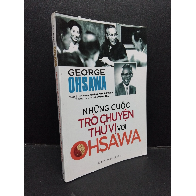 Những cuộc trò chuyện thú vị với Ohsawa mới 90% ố nhẹ 2017 HCM1209 Georges Ohsawa DANH NHÂN 274480