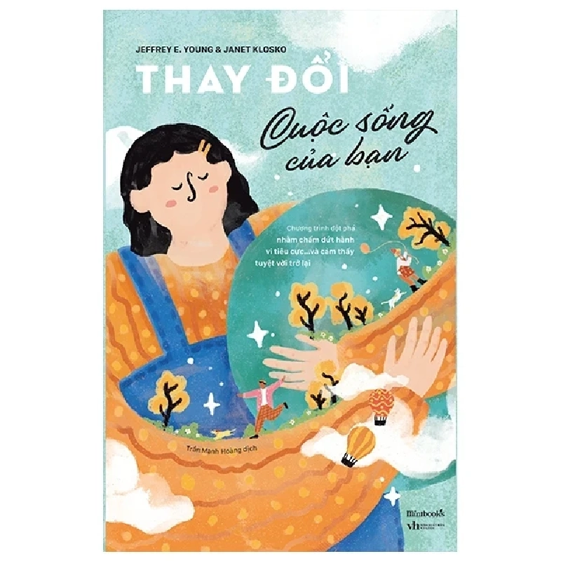 Thay Đổi Cuộc Sống Của Bạn - Jeffrey E. Young, Janet Klosko 282650