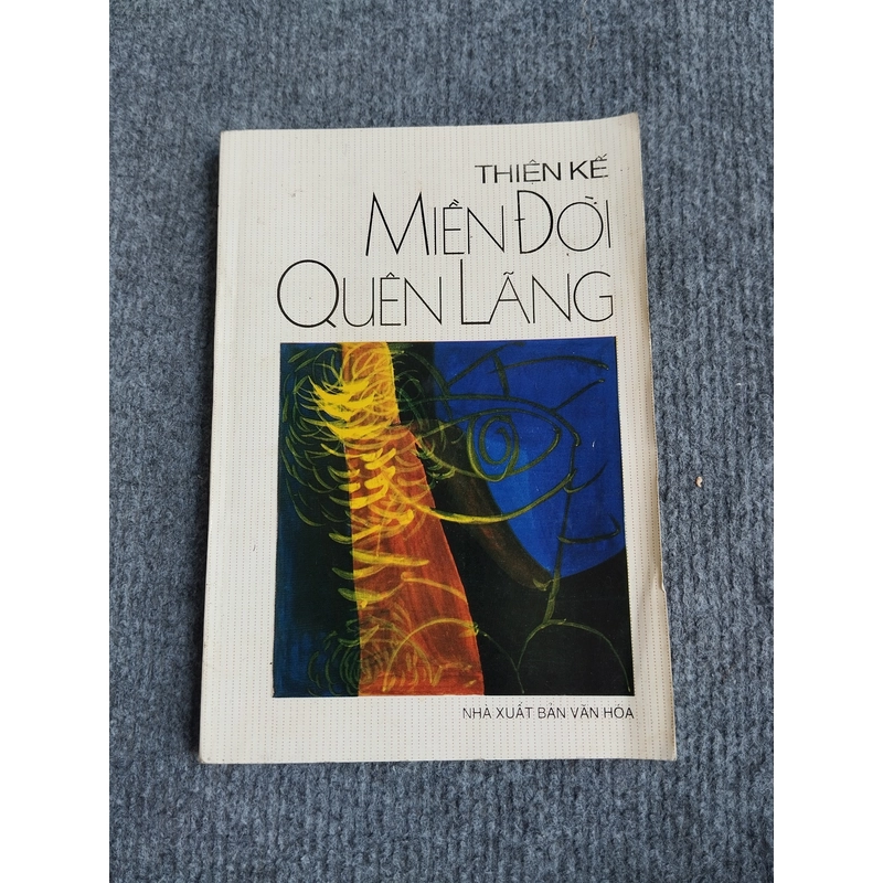 MIỀN ĐỜI QUÊN LÃNG - THIỆN KẾ 548203
